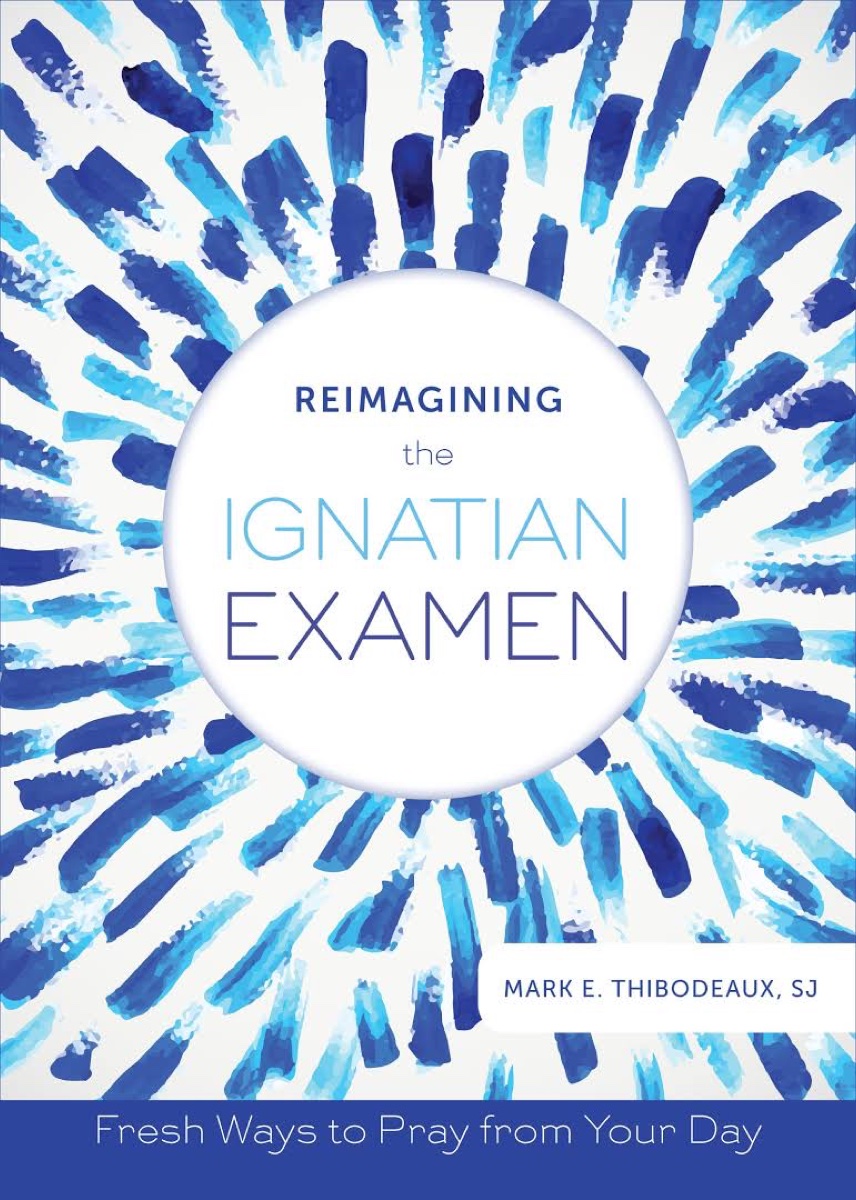 boek-mark-e-thibodeaux-s-j-reimagining-the-ignatian-examen-hd-3