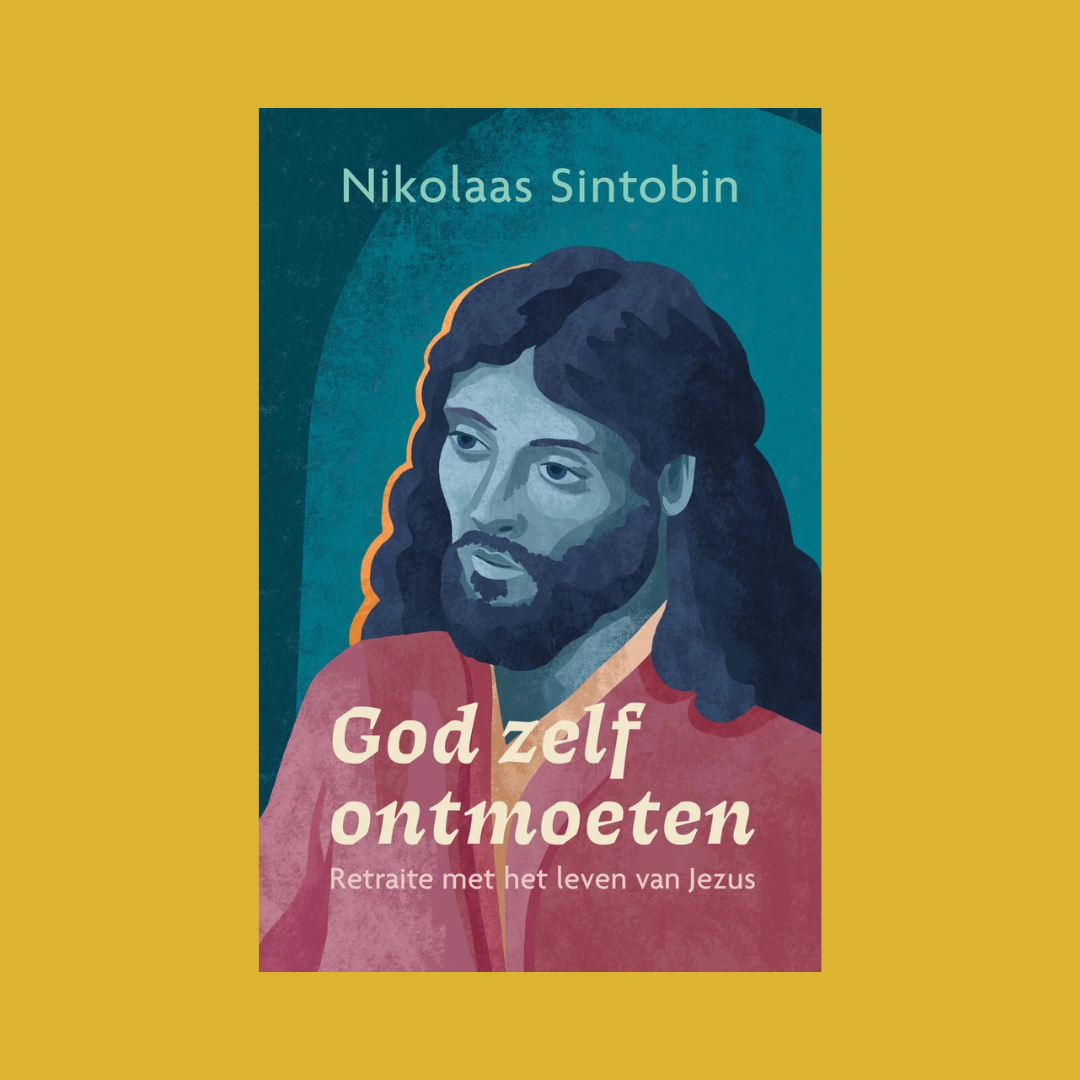 God zelf ontmoeten – retraiteboek van Nikolaas Sintobin